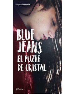 El Puzle De Cristal - La Chica Invisible 2 - Blue Jeans