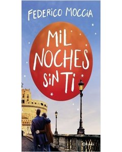 Mil Noches Sin Ti - Federico Moccia