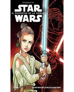 Star Wars Episodio Vii - El Despertar De La Fuerza - Novela Gráfica - Disney Publishing Worldwide