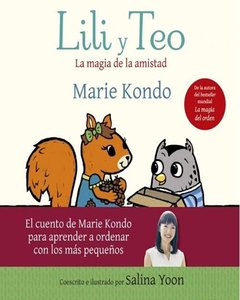 Lili Y Teo - La Magia De La Amistad - Marie Kondo
