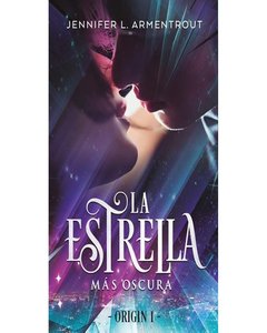 La Estrella Mas Oscura - Origin 1 - Jennifer L. Armentrout