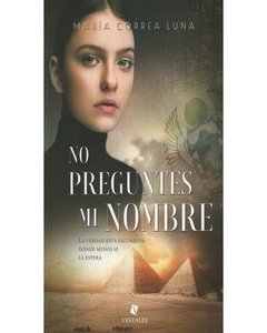 No Preguntes Mi Nombre - Maria Correa Luna