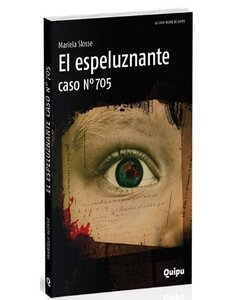 El Espeluznante Caso Nº 705 - Serie Negra - Mariela Slosse