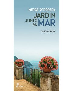 Jardín Junto Al Mar - Merce Rodoreda
