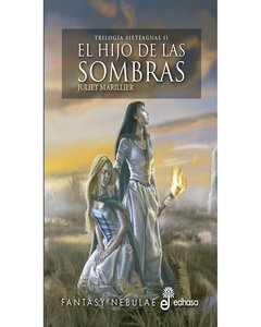 El Hijo De Las Sombras - Sieteaguas 2 - Juliet Marillier