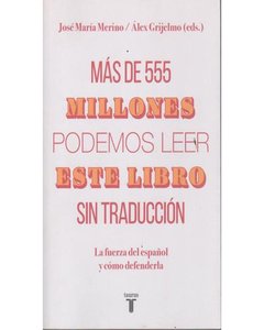 Más De 555 Millones Podemos Leer Este Libro Sin Traducción - Jose Maria Merino