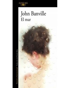Mar, El - John Banville