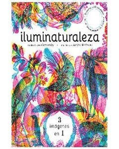 Iluminaturaleza - Rachel Williams