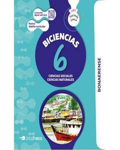 Biciencia 6 - Haciendo Ciencia Bonaerense (Sociales Y Naturales) -