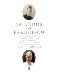 Salvados Por Francisco - Aldo Duzdevich