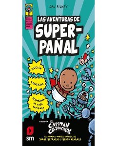 Las Aventuras De Super Pañal - Capitan Calzoncillos - Dav Pilkey