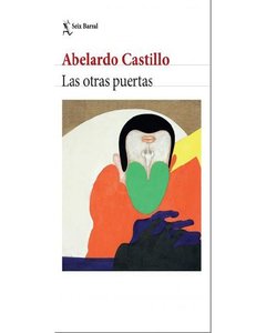 Las Otras Puertas - Abelardo Castillo