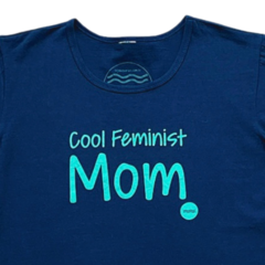 Cool feminist mom - Geração Aquarius
