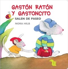 GASTON RATÓN Y GASTONCITO SALEN DE PASEO