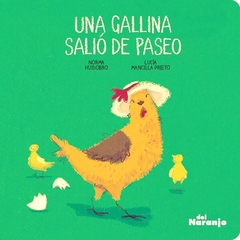 UNA GALLINA SALIÓ DE PASEO