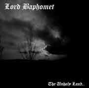 Lord Baphomet (BRA) - The Unholy Land...