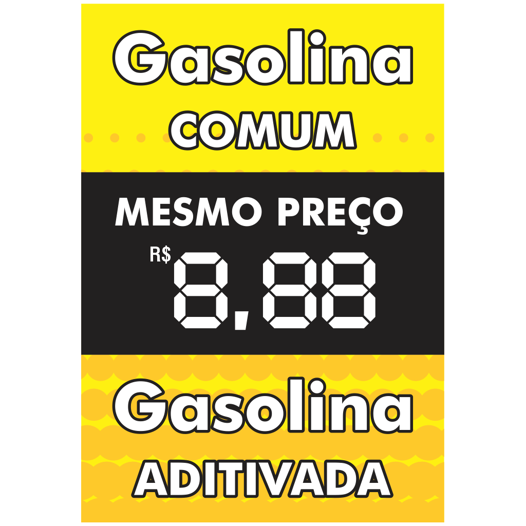 Cartaz Frontal Para Ponta De Ilha Gasolina Comum Mesmo Preço Gasolina Aditivada Modelo 3 