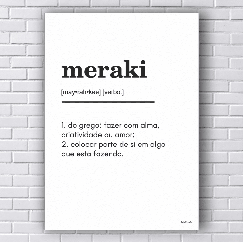 Quadro Meraki significado