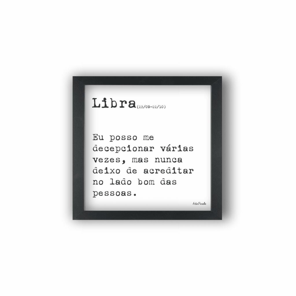 Quadro frase signo libra