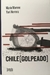 Chile golpeado - Maria Moreno y Yuri Herrera - Banda propia