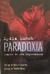 Paradoxia - Lydia Lunch - Melusina Editora