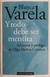 Y todo debe ser mentira - Blanca Varela - Galaxia Gutenberg