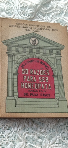 50 Razões Para Ser Homeopata Versão Pelo Dr. Paiva Ramos