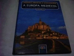A Europa Medieval Raízes Da Cultura Moderna Vol. Ii