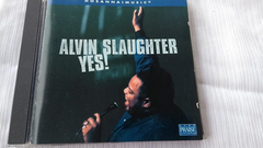Alvin Slaughter Yes! Cd Original Gospel Importado Raro