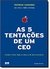 As 5 Tentações de um Ceo