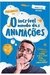 O Incrível Mundo das Animações