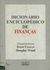 Livros-Dicionário Enciclopédico de Finanças Editora Atlas