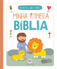 Minha Primeira Bíblia - Palavras Ilustradas