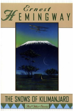THE SNOWS OF KILIMANJARO AND OTHER STORIES - ERNEST HEMINGWAY