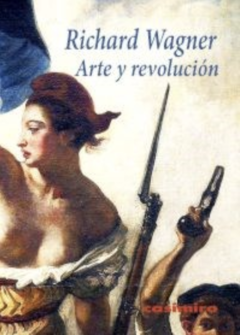 ARTE Y REVOLUCION - WAGNER, RICHARD