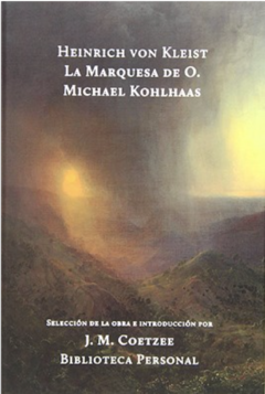 LA MARQUESA DE O. MICHAEL KOHLHAAS - VON KLEIST, HEINRICH