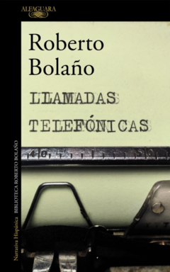 LLAMADAS TELEFÓNICAS - ROBERTO BOLAÑO
