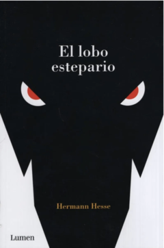 EL LOBO ESTEPARIO - HERMAN HESSE