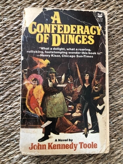 A CONFEDERACY OF DUNCES - JOHN KENNEDY TOOLE