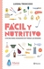 Fácil y nutritivo, de Luisina Troncoso (2020)
