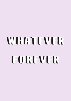 Pôster- Whatever Forever