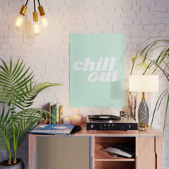 Pôster- Chill Out - LadyBoss