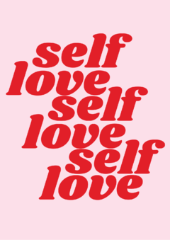 Pôster/Quadro - Self Love