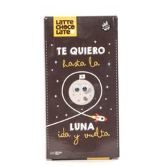 Latte Chocolate "Te quiero hasta la luna ida y vuelta"