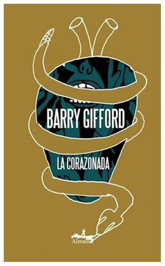 la corazonada - gifford - barry gifford