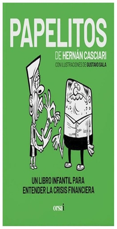 papelitos - casciari - hernan casciari