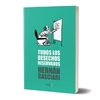 todos los desechos reservados - casciari - hernan casciari