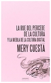 la rue del percebe de la cultura - cuesta - mery cuesta