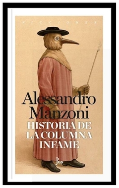 historia de la columna infame - manzoni - gisela manzoni