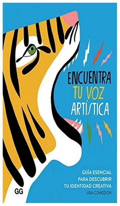 encuentra tu voz artistica guia esencial para descubrir tu identidad creati - congdon - lisa congdon
